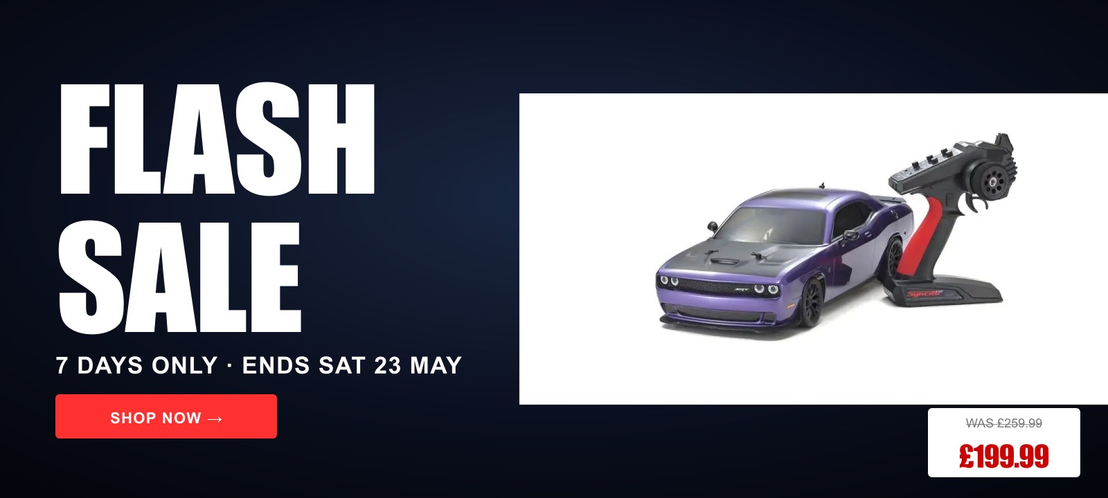 Radio-Controlled.co.uk Flash Sale — 7 days only, ends Sat 23 May