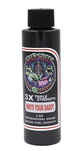 Who’s Your Daddy – Wild Willy Fuel Fragrance – 1 oz