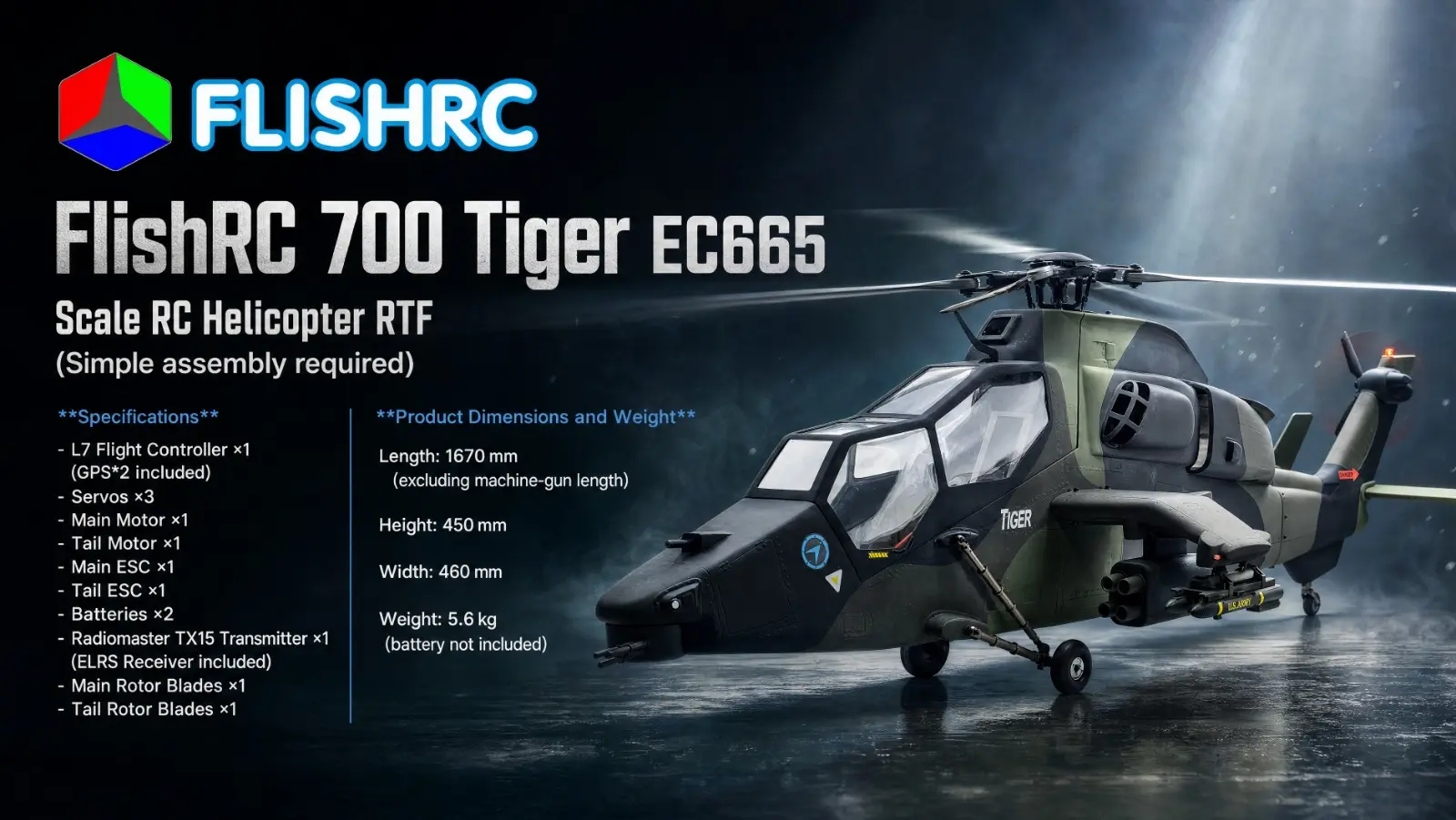 FLISHRC 700 Tiger EC665 scale RC helicopter RTF banner with the full specification and dimensions: 1670mm long, 450mm high, 460mm wide, 5.6kg without battery.